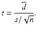 $$ t=\frac{\overline{d}}{s/\sqrt{n}}. $$